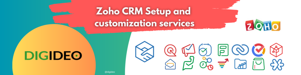 Zoho CRM Setup and Customization Services - Digideo